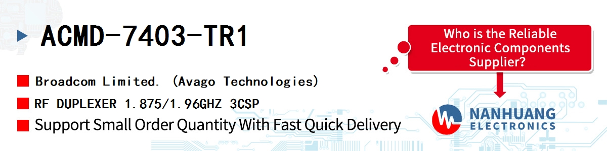 ACMD-7403-TR1 AVAGO RF DUPLEXER 1.875/1.96GHZ 3CSP