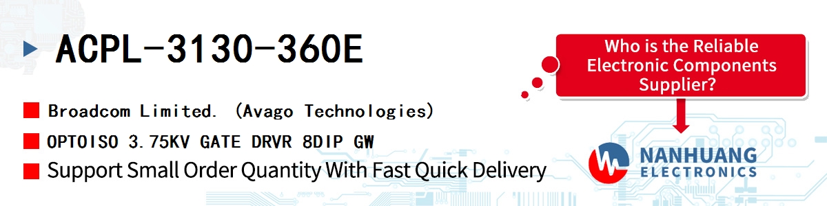 ACPL-3130-360E AVAGO OPTOISO 3.75KV GATE DRVR 8DIP GW