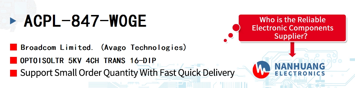 ACPL-847-W0GE AVAGO OPTOISOLTR 5KV 4CH TRANS 16-DIP