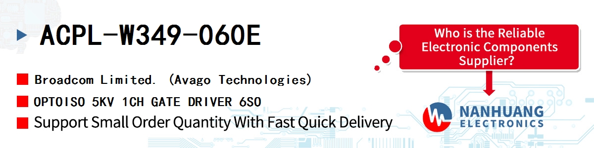 ACPL-W349-060E AVAGO OPTOISO 5KV 1CH GATE DRIVER 6SO