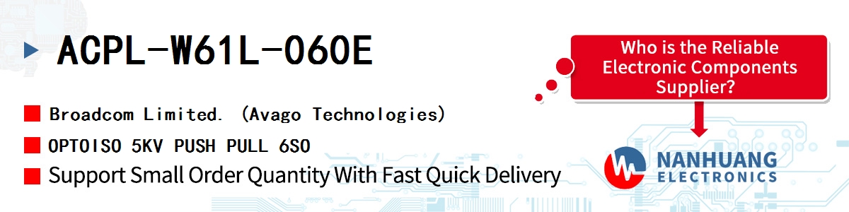 ACPL-W61L-060E AVAGO OPTOISO 5KV PUSH PULL 6SO