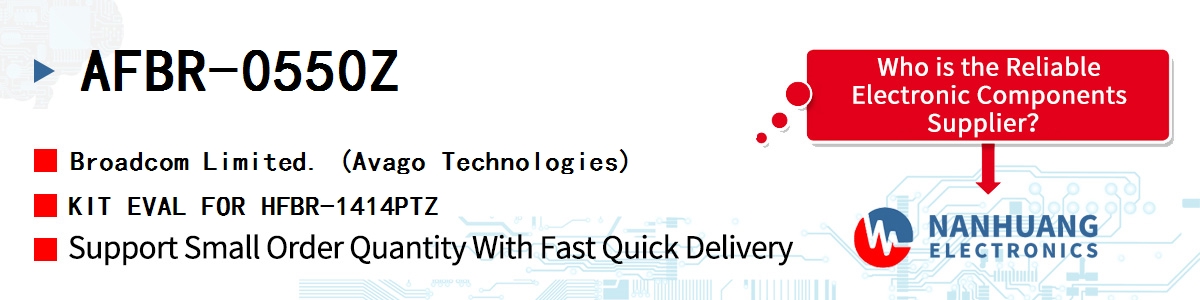 AFBR-0550Z AVAGO KIT EVAL FOR HFBR-1414PTZ