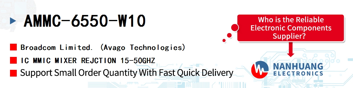 AMMC-6550-W10 AVAGO IC MMIC MIXER REJCTION 15-50GHZ