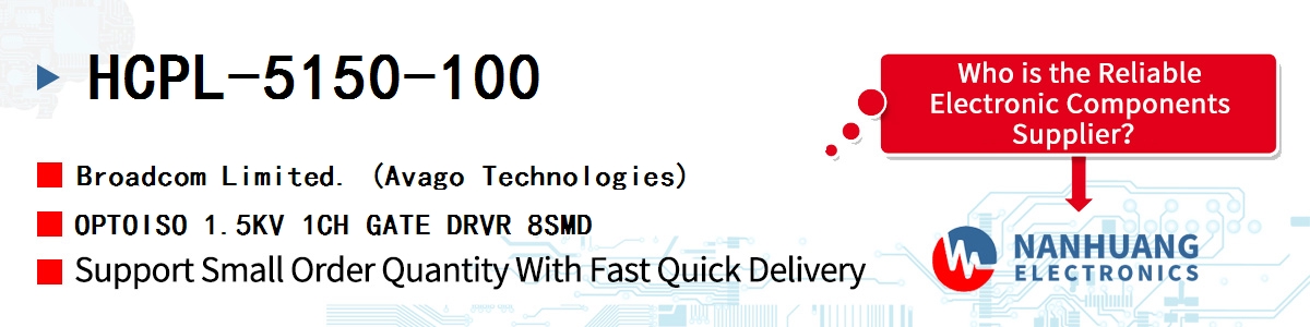 HCPL-5150-100 AVAGO OPTOISO 1.5KV 1CH GATE DRVR 8SMD