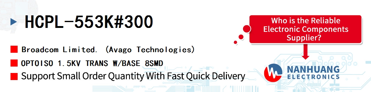 HCPL-553K#300 AVAGO OPTOISO 1.5KV TRANS W/BASE 8SMD