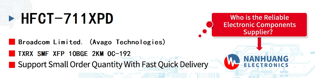 HFCT-711XPD AVAGO TXRX SMF XFP 10BGE 2KM OC-192