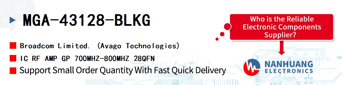 MGA-43128-BLKG AVAGO IC RF AMP GP 700MHZ-800MHZ 28QFN