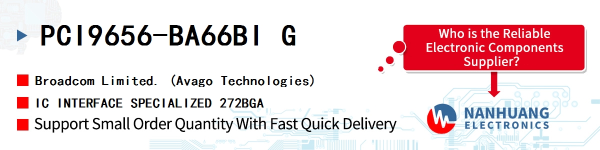 PCI9656-BA66BI G AVAGO IC INTERFACE SPECIALIZED 272BGA