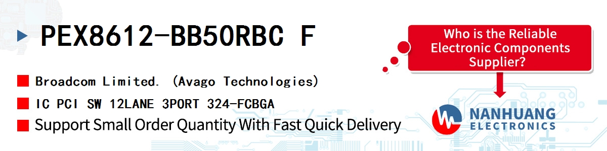 PEX8612-BB50RBC F AVAGO IC PCI SW 12LANE 3PORT 324-FCBGA